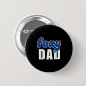Funny Foxy Dad  Button (Vorne & Hinten)