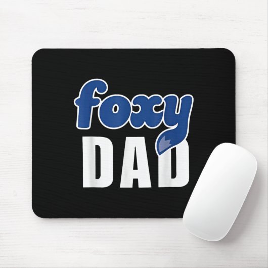 Funny Foxy Dad  Mousepad (Mit Mouse)