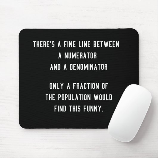 Funny Fractions Jokes-Geschenk für Mathematiker Mousepad (Mit Mouse)