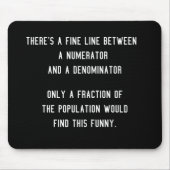 Funny Fractions Jokes-Geschenk für Mathematiker Mousepad (Vorne)