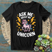Funny Fragte mir über meine Geschenkidee Unicorn T-Shirt