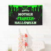 Funny Frankenstein Happy Mother Franken Halloween Banner (Insitu)