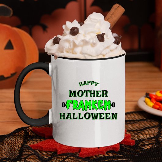 Funny Frankenstein Happy Mother Franken Halloween Tasse