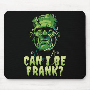 Funny Frankenstein kann ich Frank Halloween Horror Mousepad