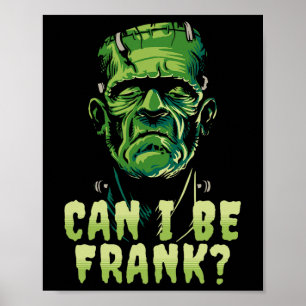 Funny Frankenstein kann ich Frank Halloween Horror Poster