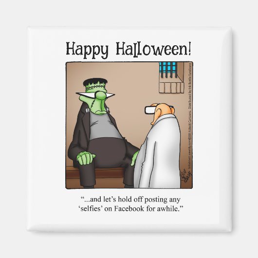 Funny Frankenstein Monster Humor Magnet (Vorne)