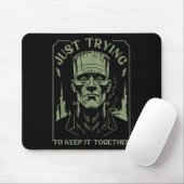 Funny Frankenstein Monster versucht es einfach Beh Mousepad (Mit Mouse)