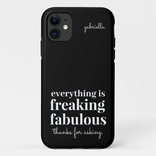 Funny Freaking Fabulous Sarcastic Black Case-Mate iPhone Hülle (Rückseite)