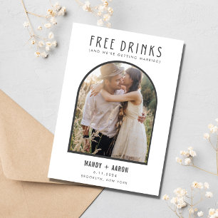 Funny Free Drinks Arch Foto Hochzeit Save The Date