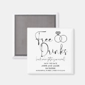 Funny Free Drinks Foto Hochzeit retten das Datum Magnet (Vorderseite/Rückseite)