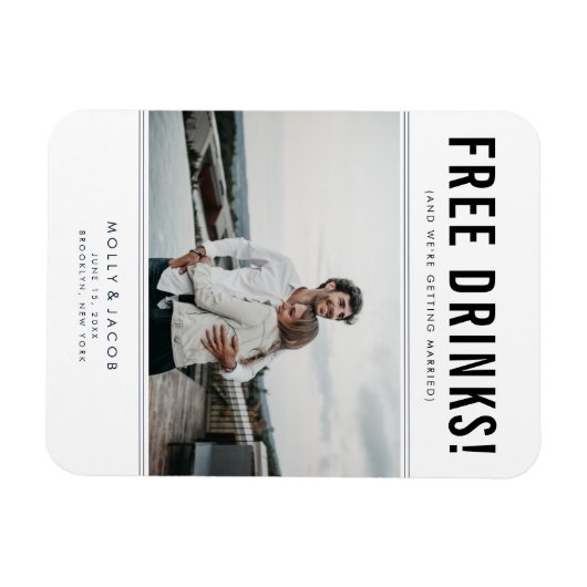 Funny Free Drinks Foto Hochzeit retten Datum Magnet (Horizontal)