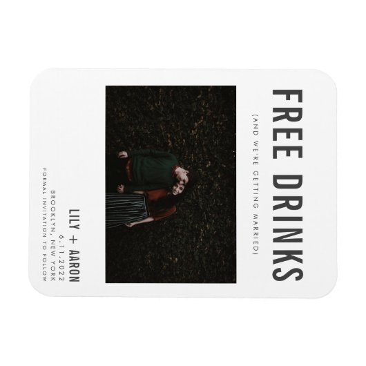 Funny Free Drinks Foto Save the Date Magnet (Horizontal)