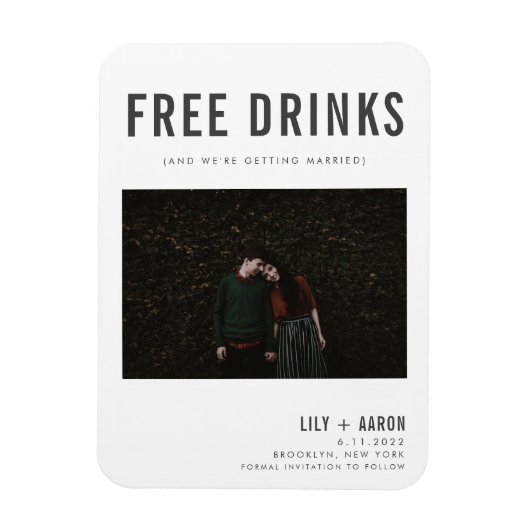 Funny Free Drinks Foto Save the Date Magnet (Vertikal)