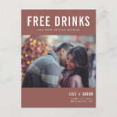 Funny Free Drinks Hochzeitsrost Foto Save the Date Ankündigungspostkarte (Vorderseite)