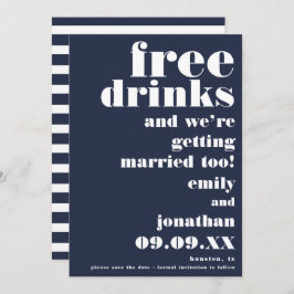 Funny Free Drinks Lässig Navy Weiß Save the Date