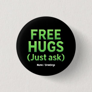 Funny Free Hugs Frag Family Sarcastic & Fun Button
