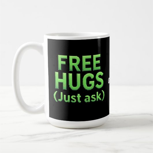 Funny Free Hugs Frag Family Sarcastic & Fun Kaffeetasse (Links)