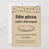 Funny Free Pizza & a Retirement Party Einladung (Vorderseite)