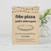 Funny Free Pizza & a Retirement Party Einladung (Stehend Vorderseite)