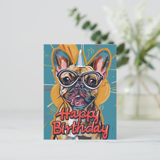 Funny French Bulldog Birthday Postkarte (Stehend Vorderseite)
