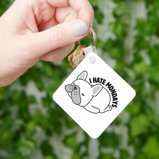 Funny French Bulldog I Hate Mondays Schlüsselanhänger (Hand)