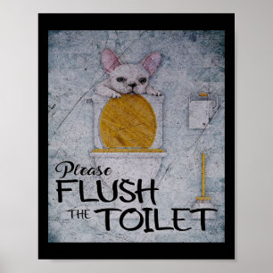 Funny French Bulldog in der Toilette   Hunde-Lover Poster