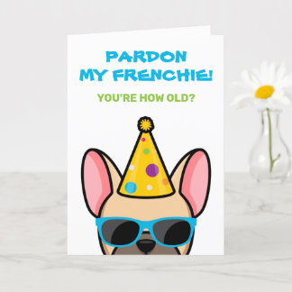 Funny French Bulldog Light Fawn Frenchie Birthday Karte