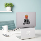 Funny French Fries Quotable Vinyl Sticker (Laptop auf Schreibtisch)