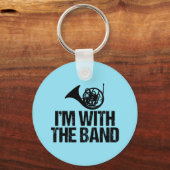 Funny French Horn Ich bin mit der Band Schlüsselanhänger (Vorderseite)
