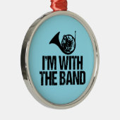 Funny French Horn Ich bin mit der Band Silbernes Ornament (Rechts)