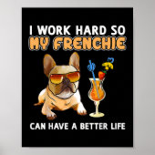 Funny Frenchie French Bulldog Lover Poster (Vorne)