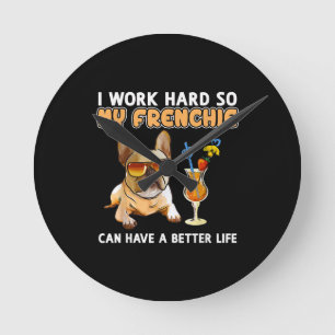 Funny Frenchie French Bulldog Lover Runde Wanduhr