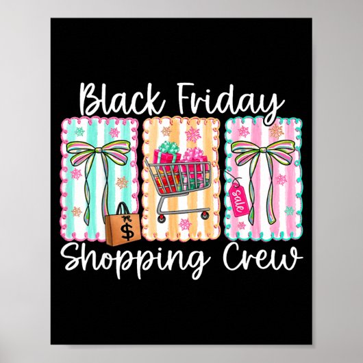 Funny Friday Shopng Crew Christmas Black Shopng Fa Poster (Vorne)