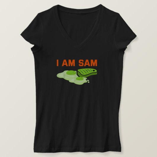 Funny Fried Green Ham and Eggs Days I Bin Sam T-Shirt (Design vorne)