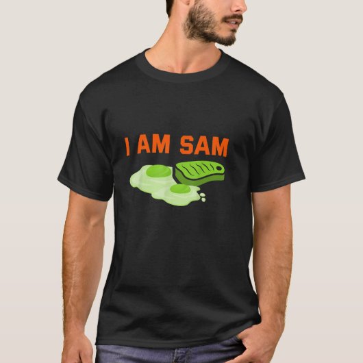 Funny Fried Green Ham and Eggs Days I Bin Sam T-Shirt (Vorderseite)