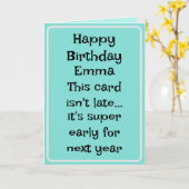Funny Friend Belated Birthday Card Karte (Gelbe Blume)