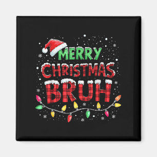Funny FroChristmas Bruh Xmas Lights Weihnachtsmann Magnet