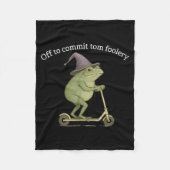 Funny Frog Graphic Saying Off To Commit Tom Fooler Fleecedecke (Vorderseite)