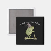 Funny Frog Graphic Saying Off To Commit Tom Fooler Magnet (Vorderseite/Rückseite)