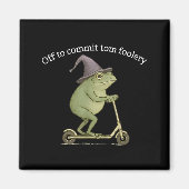 Funny Frog Graphic Saying Off To Commit Tom Fooler Magnet (Vorne)