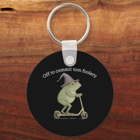 Funny Frog Graphic Sprichwort aus, um Tom Fooler z Schlüsselanhänger (Vorderseite)