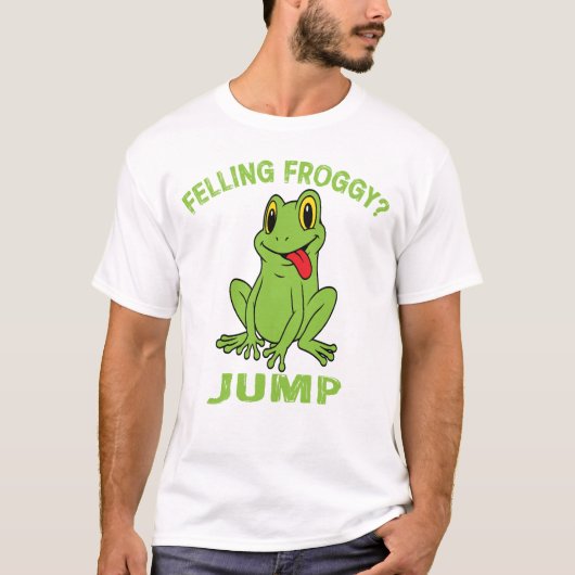 Funny Frog Graphic T - Shirt - "FELLING FROGGY? JU (Vorderseite)
