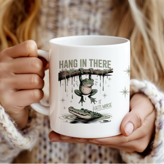 Funny Frog "Hang da rein, es wird noch schlimmer" Kaffeetasse