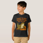 Funny Frog Humor Quote I Have To Say Weird Stuff O T-Shirt (Vorne ganz)
