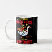 Funny Frog Let's Roll Math Rocks And Do War Crimes Kaffeetasse (Links)