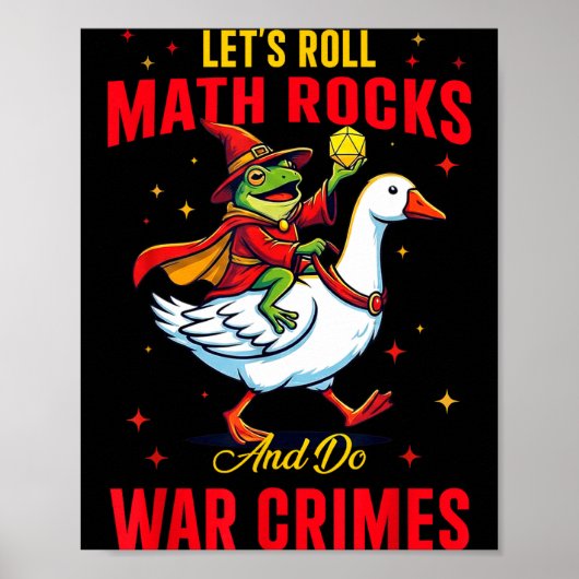 Funny Frog Let's Roll Math Rocks And Do War Crimes Poster (Vorne)