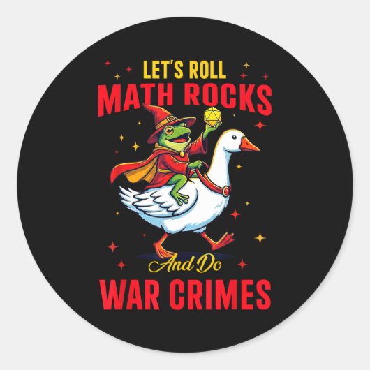 Funny Frog Let's Roll Math Rocks And Do War Crimes Runder Aufkleber (Vorderseite)