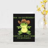 Funny Frog Me No Problemo Narrator But It Was All  Karte (Gelbe Blume)