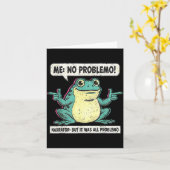 Funny Frog Me No Problemo Narrator But It Was All Karte (Gelbe Blume)
