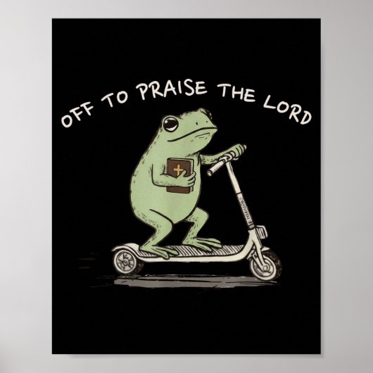 Funny Frog Off To Praise The Lord Christian Scoote Poster (Vorne)
